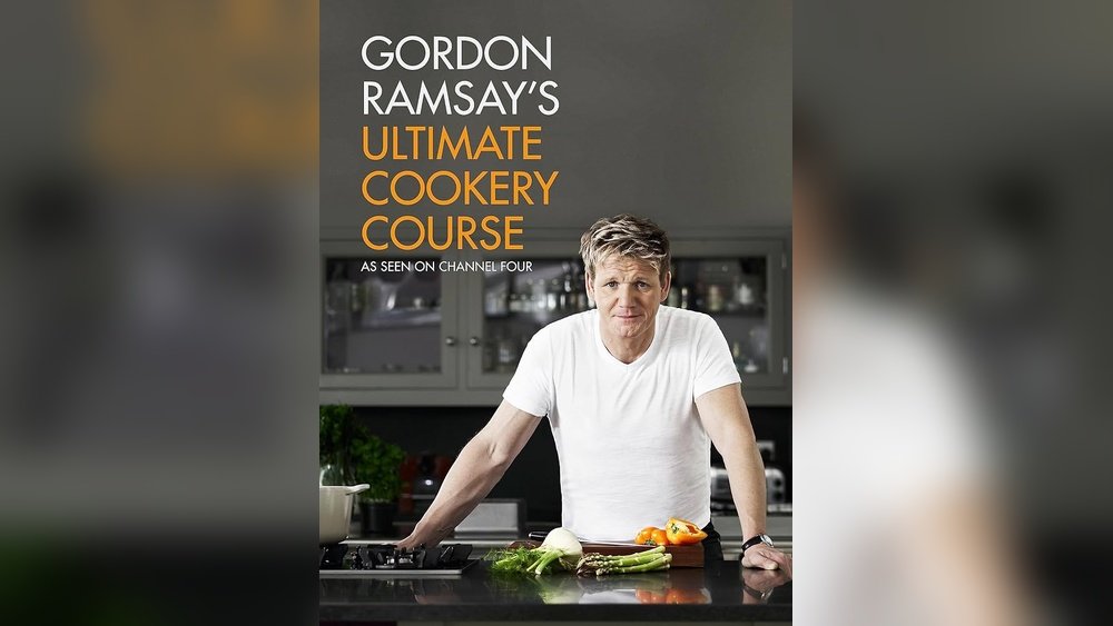 Chef Ramsay Ultimate Cookery Course Recipes