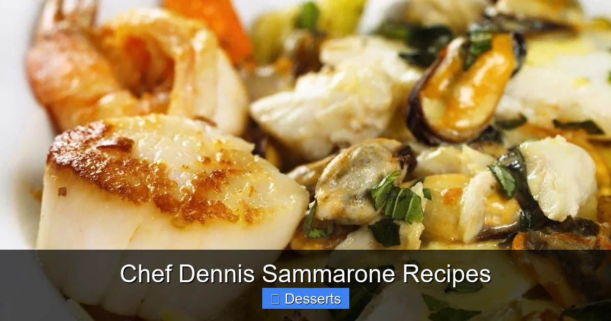 Chef Dennis Sammarone Recipes