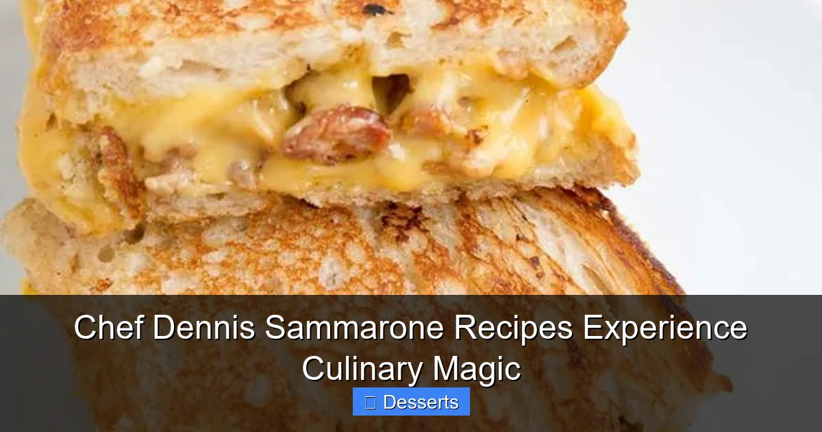 Chef Dennis Sammarone Recipes Experience Culinary Magic