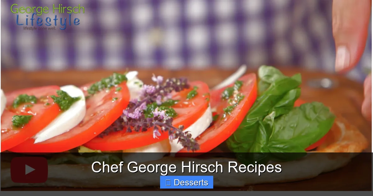 Chef George Hirsch Recipes