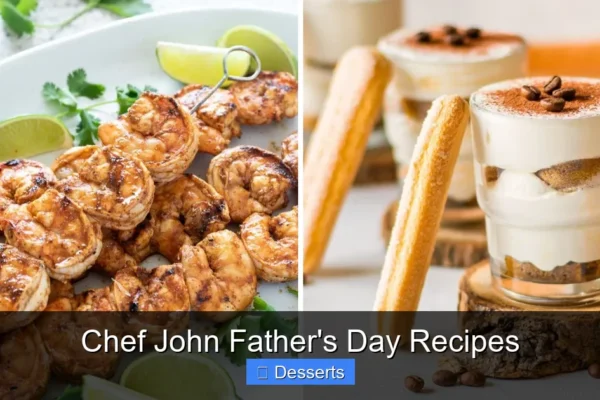 Chef John Father's Day Recipes