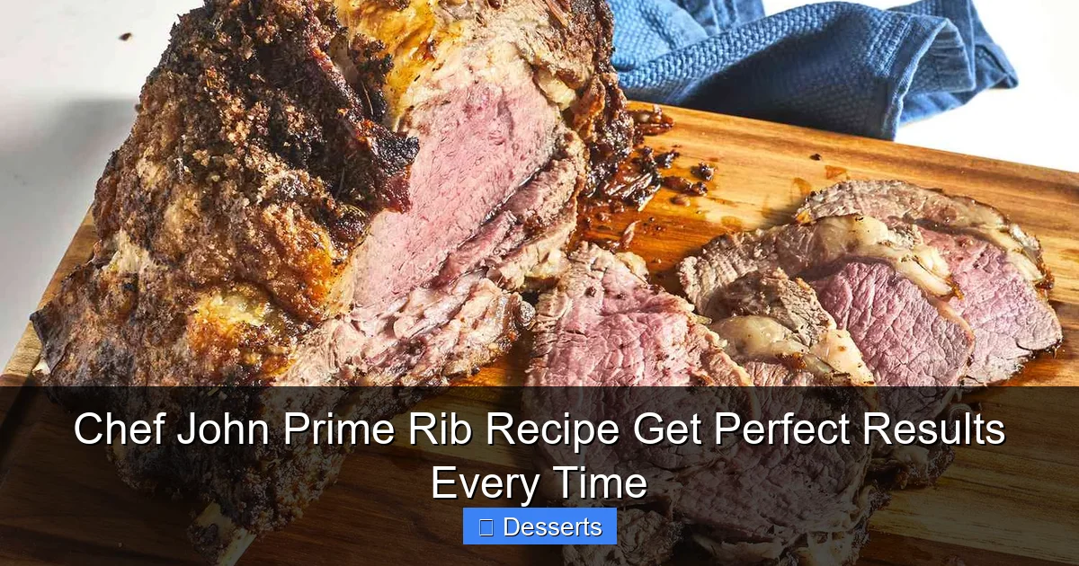 Chef John Prime Rib Recipe Get Perfect Results Every Time