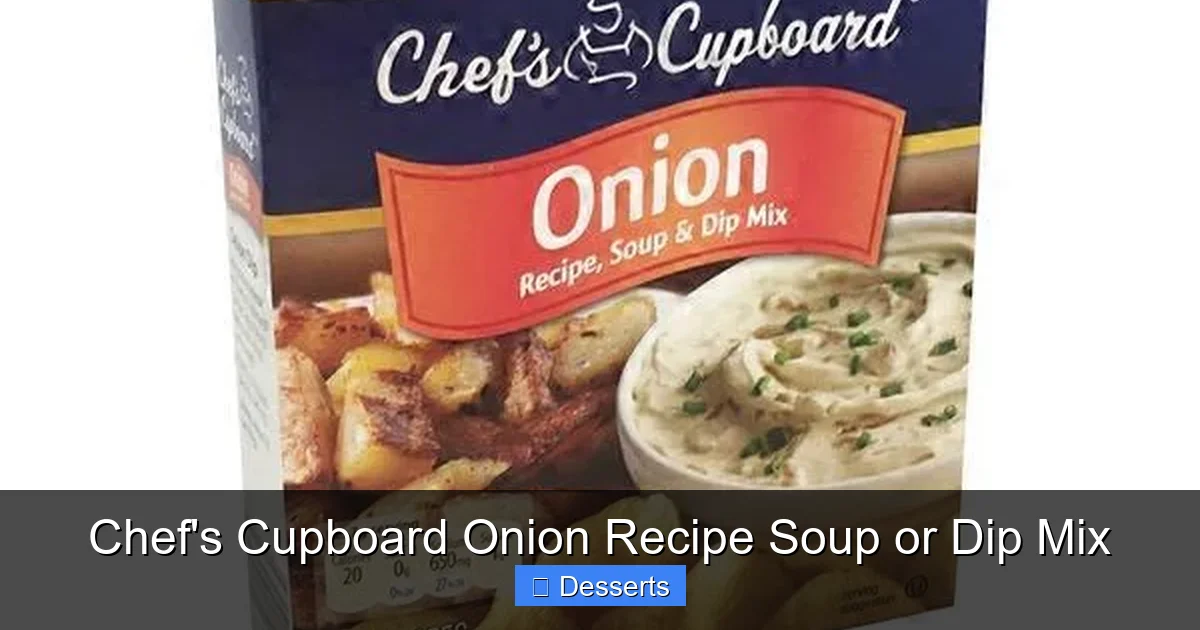 Chef's Cupboard Onion Recipe Soup or Dip Mix