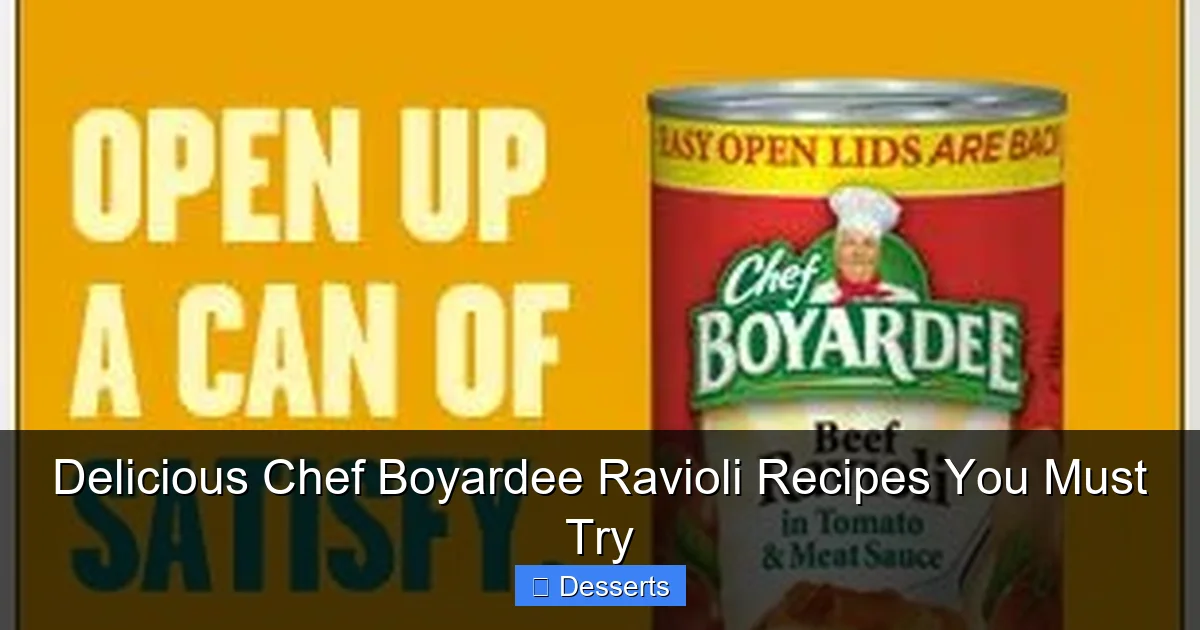 Delicious Chef Boyardee Ravioli Recipes You Must Try