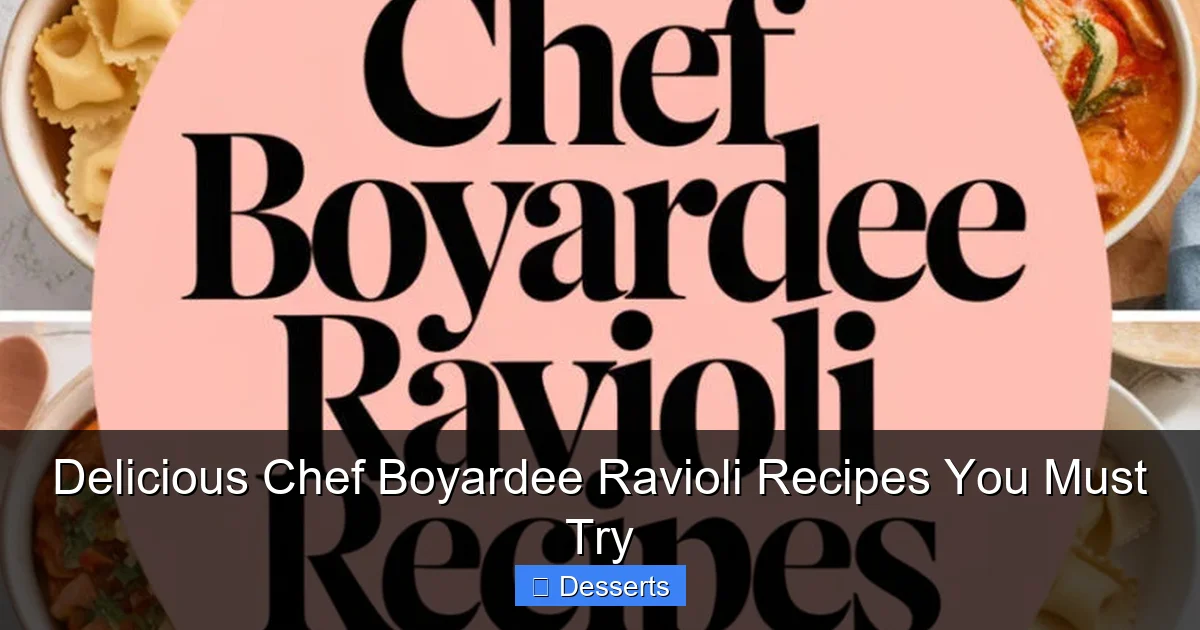 Delicious Chef Boyardee Ravioli Recipes You Must Try
