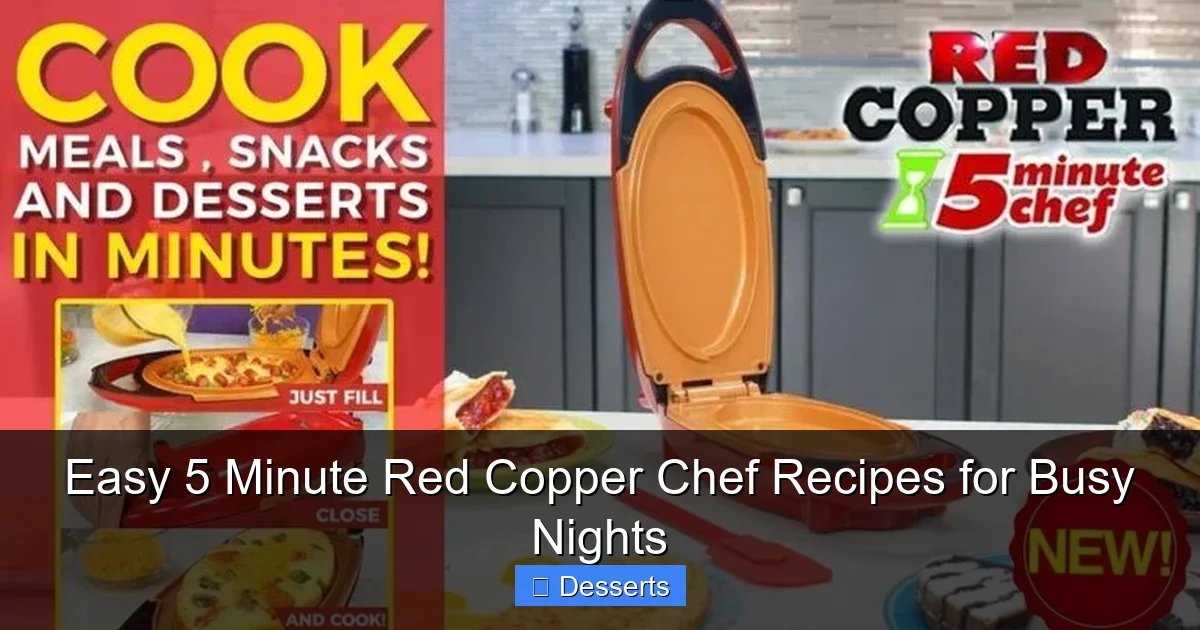 Easy 5 Minute Red Copper Chef Recipes for Busy Nights