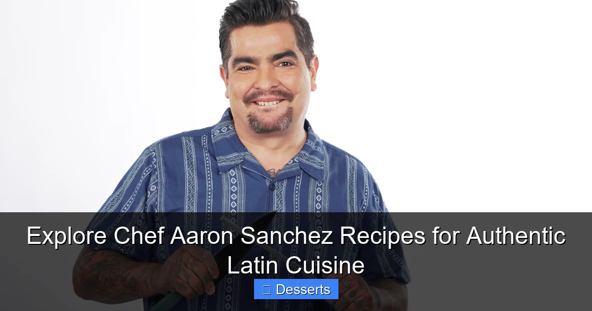 Explore Chef Aaron Sanchez Recipes for Authentic Latin Cuisine