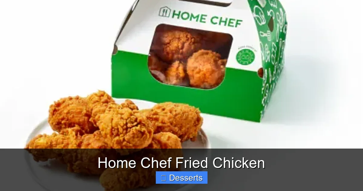 Home Chef Fried Chicken