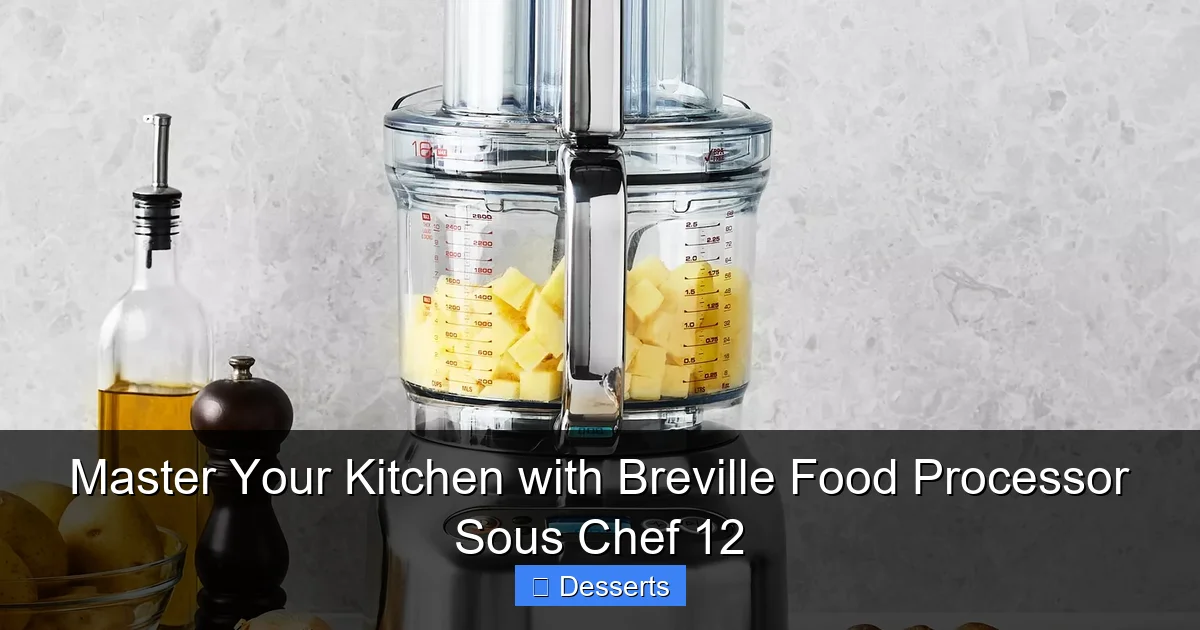 Master Your Kitchen with Breville Food Processor Sous Chef 12