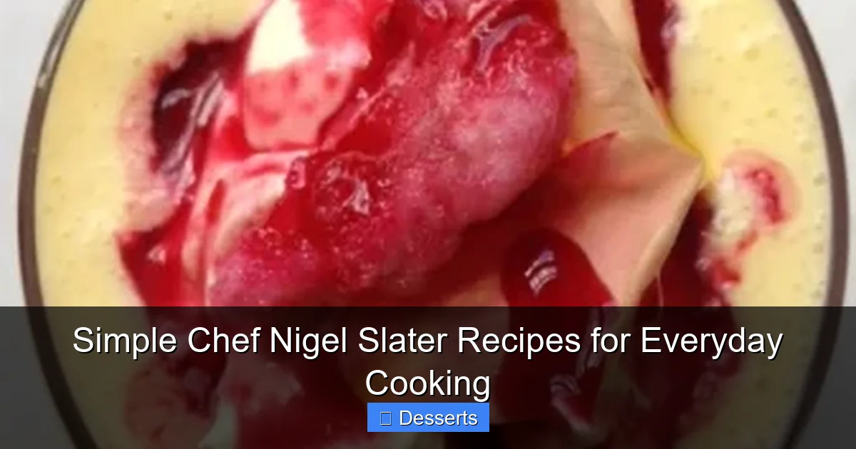 Simple Chef Nigel Slater Recipes for Everyday Cooking