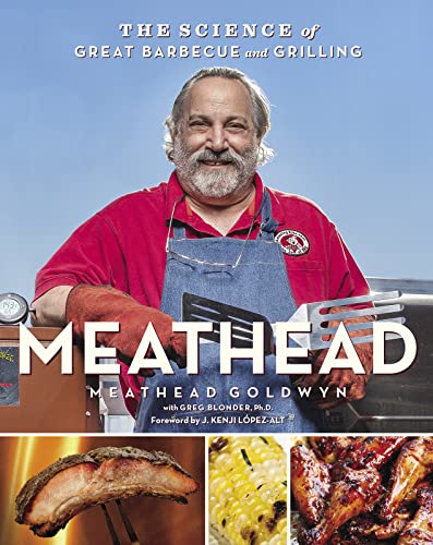 Meathead: The Science of Great Barbecue and Grilling...